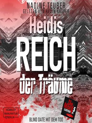 cover image of Heidis Reich der Träume--Blind Date mit dem Tod, Band 5